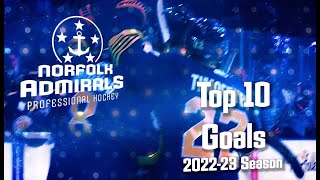 Top 10 Goals  Norfolk Admirals 202223 Season [upl. by Dlnaod508]