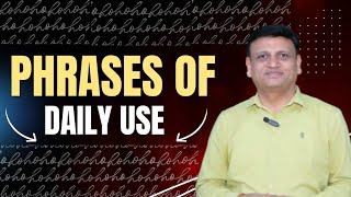 Phrases Of Daily Use  English By Wadhwa Sir [upl. by Aidiruy676]