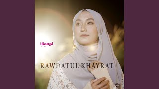 Rawdatul Khayrat [upl. by Quintessa]