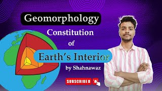 Structure of Earths Interior  Geomorphology [upl. by Ateuqahs]