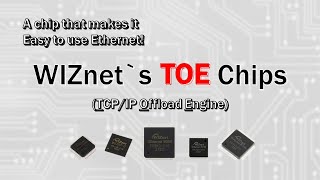 Introducing WIZnets TOE Chips  A chip that makes it easy to use ethernet [upl. by Adnilak]