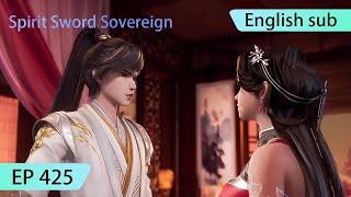 ENG SUB  Spirit Sword Sovereign EP425 highlights [upl. by Rankin]