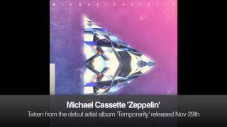 Michael Cassette Zeppelin [upl. by Maxia]