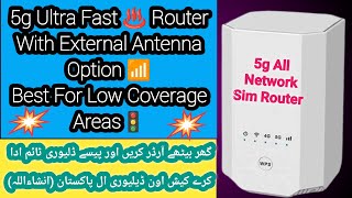 5g Router Zlt x28 With Outdoor Antenna Option 📶 Dispatch to Burewala Best For Low Coverage Areas [upl. by Diandra]