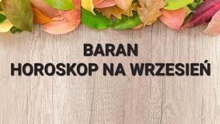 BARAN  HOROSKOP NA WRZESIEŃ 2023 [upl. by Orvas]