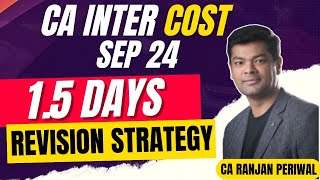 CA Inter Sep 24 Cost  15 Days Revision Strategy [upl. by Waal95]