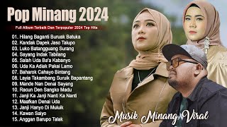 BIGHERU  HILANG BAGANTI BURUAK BATUKA  LAGU MINANG TERBAIK 2024 FULL ALBUM VIRAL TITKOK [upl. by Mcmillan6]