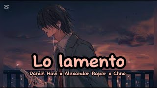 Lo lamento 😢​💔​ Alexander Raper ft Daniel Havi amp Chno  ProdBy DjZom01  Rap de Desamor [upl. by Busby]