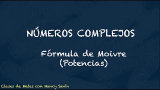 Formula de Moivre  Potencias de números Complejos [upl. by Yerggoeg161]