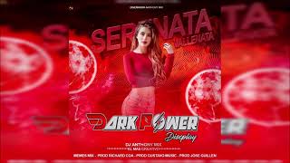 Serenata Vallenata Mix  Dj Anthony El Mas Creativo Dark Power Discplay [upl. by Fee]