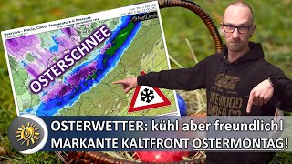 Osteraussichten Von Sonnenschein amp markanter Kaltfront Nächste Woche Schnee amp Frost möglich [upl. by Attenaj]