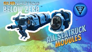 All Seatruck Modules Subnautica Below Zero [upl. by Shanna]