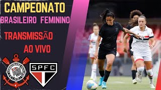 AO VIVO FINAL DO FEMENINO CORINTHIANS X SÃO PAULO [upl. by Edra161]