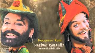 Hacivat Karagöz Neden Öldürüldü  Bacıyanı Rum  Soundtracks © 2006 Kalan Müzik [upl. by Patten859]