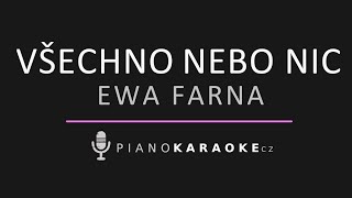 Ewa Farna  Všechno nebo nic  Piano Karaoke Instrumental [upl. by Jovia943]