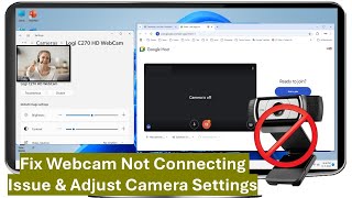 How to Fix Webcam Not Connecting Issue amp Adjust Camera Settings [upl. by Chaney844]