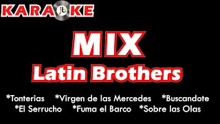 Karaoke Mix The Latin Brothers [upl. by Aznerol394]