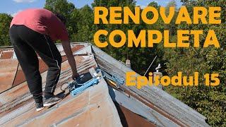 O casa veche renovata complet  Episodul 15 RO [upl. by Aicerg]