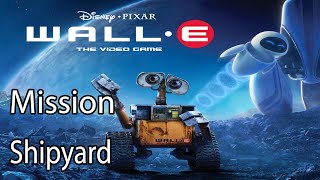 Disney Pixar WALLE Mission Shipyard [upl. by Kresic42]