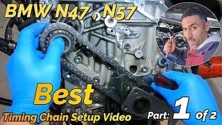 BMW N47 amp N57 Engine Timing Chain Set Up Part 1 [upl. by Ris]