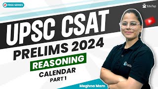 CSAT Reasoning IAS Prelims  Calendar For UPSC CSAT  CSAT Reasoning Syllabus Questions PDF EduTap [upl. by Acire]