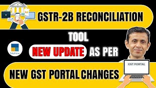 GSTR2B RECONCILIATION TOOL NEW UPDATE AS PER NEW GST PORTAL CHANGES  October  2024 [upl. by Teerprah734]