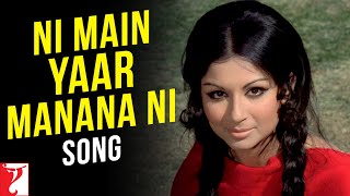 Ni Main Yaar Manana Ni Song  Daag  Rajesh Khanna  Sharmila Tagore  Raakhee  Lata Mangeshkar [upl. by Sakram]