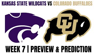 College Football Week 7  Kansas State Wildcats Vs Colorado Buffaloes Preview amp Prediction [upl. by Jaquelyn]