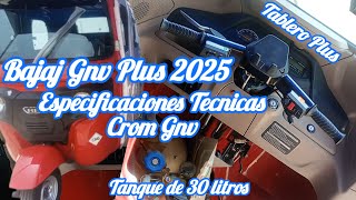 TODO SOBRE LA GNV BAJAJ CROM GNV 2025 PLUS ESPECIFIACIONES TECNICAS [upl. by Finnigan657]