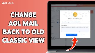 How To Change AOL Mail Back To Old Classic View 2024  Restore AOL Mail Classic Interface [upl. by Cunningham180]