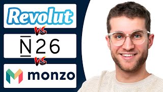 Revolut VS N26 VS Monzo 2024 Complete Comparison [upl. by Anem124]