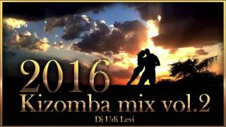 Kizomba mix 2016 the best of Kizomba vol2 [upl. by Abdulla]