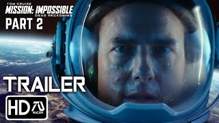 Mission Impossible 8 Dead Reckoning Part 2 2025 Trailer Tom Cruise Hayley Atwell  Fan Made 6 [upl. by Natsyrk]