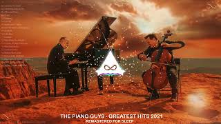 The Piano Guys  The Best of Piano Guys FULL ALBUM  Piano Guys Greatest Hits 2021  Piano Music [upl. by Nylrehc]