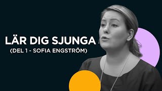 DEL 1  Lär dig sjunga med Sofia GraffLonnevig Engström 🎤 [upl. by Asquith790]