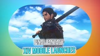 Final Fantasy XIV Mobile Release Date amp Features Revealed [upl. by Bonita]