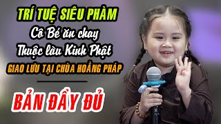 Cô bé bỗng dưng ăn chay thuộc làu kinh Phật giao lưu cùng 1000 Phật tử tại chùa Hoằng Pháp [upl. by Tirreg]