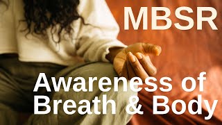 MBSR Guided Meditation Awareness of Breath amp Body [upl. by Neo]