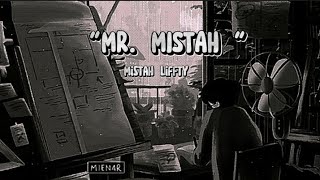 Mr Mistah  mistah liffty  lyrics [upl. by Ittak]