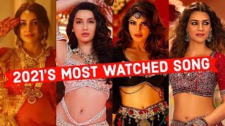 2021s Top 50 Most Watched Indian Songs on YouTube 2021 [upl. by Anikehs]