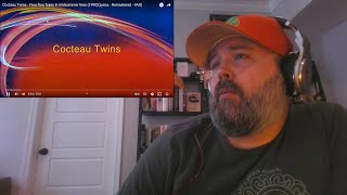 COCTEAU TWINS – FrouFrou Foxes in Midsummer Fires  INTO THE MUSIC REACTION  Jon amp Andy [upl. by Gnues]