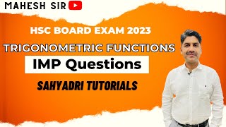 Trigonometric Function IMP Questions  HSC BOARD EXAM 2023  Sahyadri Tutorials [upl. by Ahsinrac]