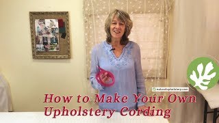 How to Make Your Own Upholstery Cording [upl. by Buhler]