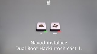 Hackintosh instalace dvou operačních systémů OSX amp Windows 7 část 1 [upl. by Aetnahs]