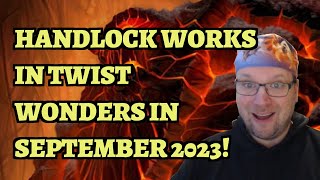 You Can Play HANDLOCK In Twist Wonders in September 2023 Hearthstone Deck Guide [upl. by Ahseniuq]