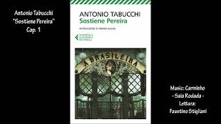 Antonio Tabucchi “Sostiene Pereira” Cap 1 [upl. by Ellyn]