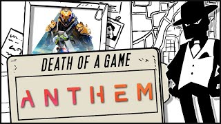 Death of a Game Anthem [upl. by Porter800]