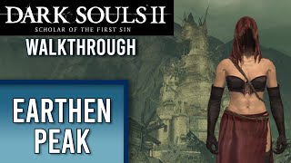 Earthen Peak  DS2 WALKTHROUGH  Part 12 [upl. by Aknayirp210]