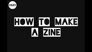 HOW TO MAKE A ZINE  STEP BY STEP TUTORIAL [upl. by Accebor]