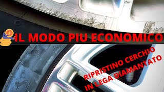 RIPRISTINO CERCHI DIAMANTATI IL MODO PIU ECONOMICO [upl. by Aimar]